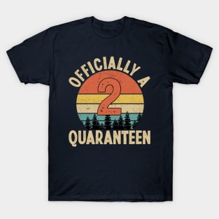 officially a quaranteen 2nd birthday T-Shirt